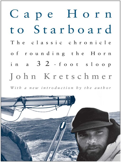 Title details for Cape Horn to Starboard by John Kretschmer - Available